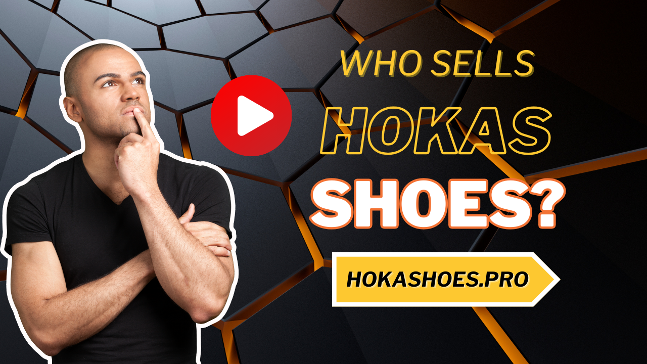 Who Sells Hokas Shoes?